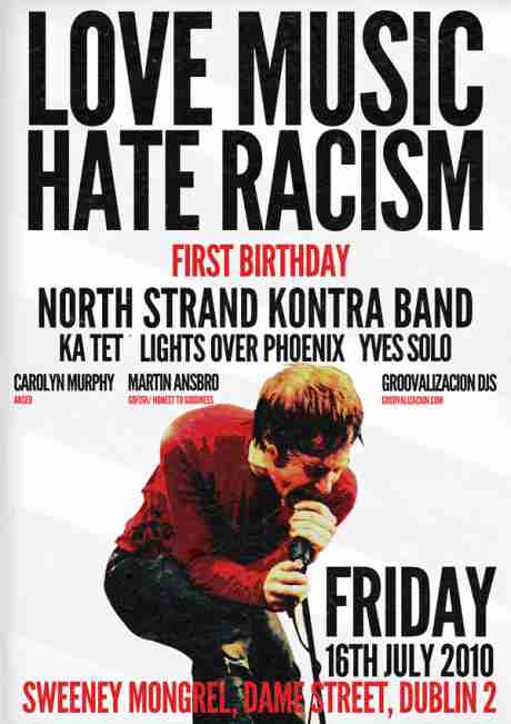 LoveMusic HateRacism 1st Birthday