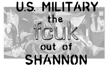 U.S. Military the FCUK out of Shannon